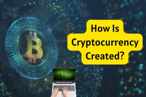 how is cryptocurrency created