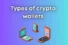 Types of crypto wallets