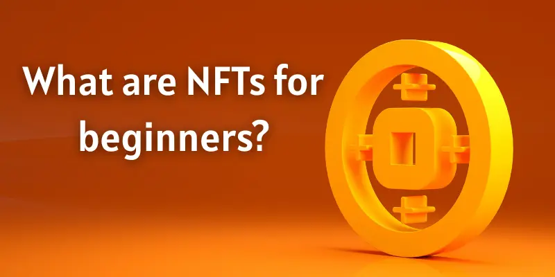 What are nfts for beginners image.
